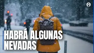 Frentes fríos 28 y 29 provocan temperaturas de hasta -10 grados, lluvias y vientos intensos