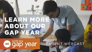 Want to learn more about World Race: Gap Year? [January 2020 Parent Webcast]