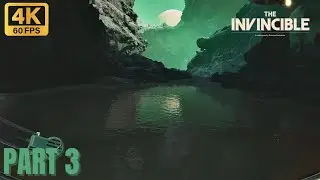 The Invincible Pt:3 THEY LEFT ME ON THIS PLANET (4k60 HDR) FULL GAMEPLAY/WALKTHROUGH