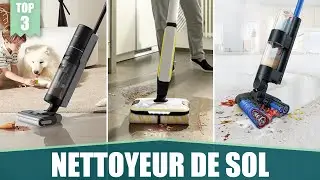 LES MEILLEURS NETTOYEURS DE SOL - TOP 3 COMPARATIF