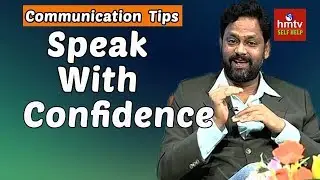 Speak With Confidence | Improve Communication Skills | Self Help