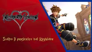 Siamo Stati SCELTI | Kingdom Hearts FINAL MIX