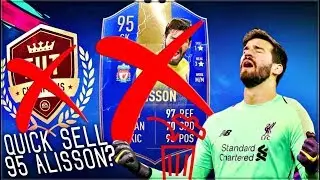 FIFA 19 TOTS 95 ALISSON QUICK SELL!!!