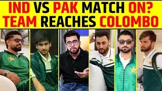INDIA VS PAKISTAN MATCH ON? TEAM REACHES COLOMBO || #indvspak #t20worldcup
