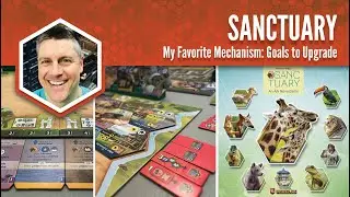 Sanctuary: My Favorite Mechanism