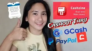 Cashzine How to Earn Cash and to Cashout I Euanne Hyuna