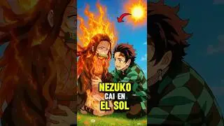 Que pasaria si Nezuko cai ante el sol? ☀️#kimetsunoyaiba #demonslayer #anime