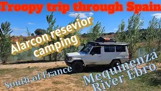 Troopy in Spain Alarcon Dam and River Ebro