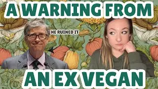 Why I am no longer vegan, (can still blame TRUDEAU, unironically).