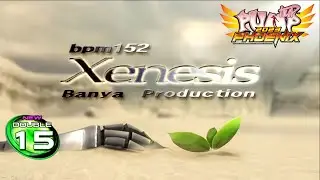 [PUMP IT UP PHOENIX] Xenesis(제네시스) D15