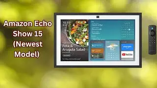 Amazon Echo Show 15 Smart Display &ndash; How It Changes Home Communication &ndash; REVIEW