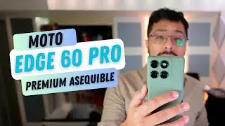 Motorola Edge 60 Pro &ndash; El tel&eacute;fono &ldquo;premium&rdquo; que no arruina tu bolsillo 💥 (An&aacute;lisis 2025)