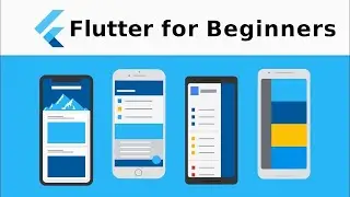 Flutter Tutorial for Beginners  - Build iOS and Android Apps