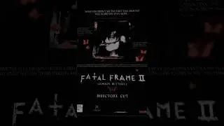 First time playing a Fatal Frame game in the series. Fatal Frame II on original Xbox.