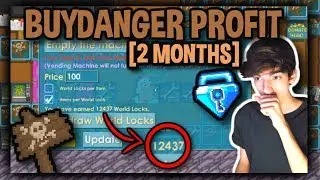 ALL PROFIT FROM BUYDANGER (2 MONTHS) | Growtopia