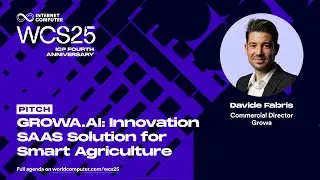 GROWA.AI: Innovation SAAS Solution for Smart Agriculture | WCS25 Pitch