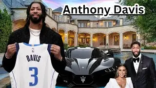 Meet Anthony Davis: ( CAREER, AGE, WIFE, KIDS, FAMILY, & NET WORTH)