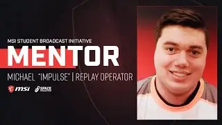 Interview with a VCT Replay Operator, Impulse | MSI Student Broadcast Initiative