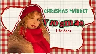 CHRISTMAS MARKET VLOG