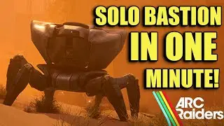 SOLO BASTION IN 1 MINUTE WITH ANVIL AND EXPLOSIVES  | ARC RAIDERS
