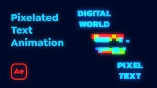 Pixelated Text Animation [After Effects Tutorial]
