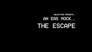 EAS | The Escape
