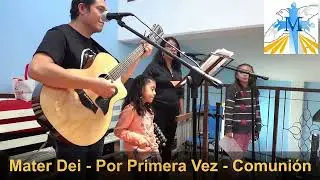 Por Primera Vez (Marco Lopez) -  Mater Dei - Canto De Comunión para primera Comunión 2025