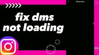 How To Fix Dms not loading On Instagram App