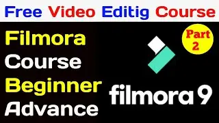 Filmora Best Free Video Editing Full Course For Youtubers Beginners and Advance lecture 2 Urdu/Hindi