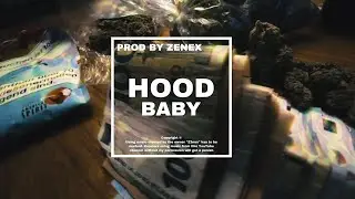 65GOONZ x PASHANIM x TM61 Type Beat 2022 &ldquo;Hood Baby&rdquo; [ Prod. Zenex ]