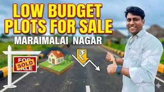 Low Budget Plots for Sale in Maraimalai Nagar | Best Price in Chennai