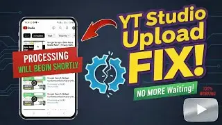 YT Studio Processing Will Begin Shortly ❌ Fix in 1 Minute ✅