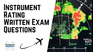 Instrument Written Exam Practice Questions | Topics include ILS, MEA, IFR Clearance, and Weather