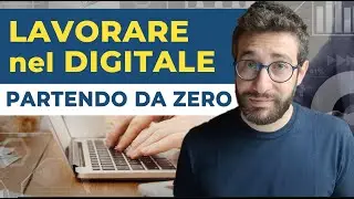 Come trovare lavoro nel digital marketing - 4 consigli che ho sperimentato all'inizio della carriera