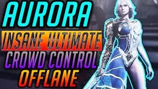 Paragon AURORA INSANE ULTIMATE| GOT 4 PEOPLE IN MY ULTIMATE!|AMAZING CROWD CONTROL OFFLANE AURORA