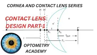 CONTACT LENS DESIGN PART 1