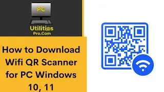 How to Download Wifi QR Scanner for PC Windows 10, 11