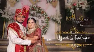 Best Wedding Teaser | Ujjwal & Radhika | MEET N GREET | Cinematic Wedding Teaser | Wedding Film