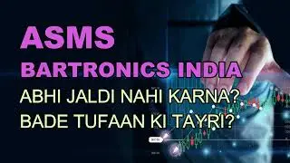 Bartronics India Ltd latest news - Bartronics today news - ASMS targer - Bartronic pridiction - ASMS