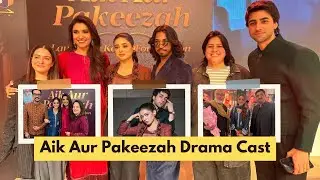 Aik Aur Pakeezah Drama Cast Real Names and Age | Sehar Khan | Nameer Khan | GEO TV