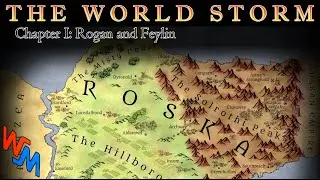 The World Storm, Chapter I: Rogan & Feylin [Videodrama Proof-of-Concept]