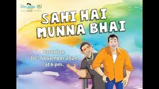 Chrysalis High -Annual Day - Sahi Hai Munna Bhai
