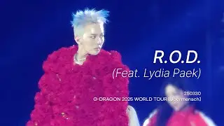지드래곤 G-DRAGON - R.O.D | 250330 G-DRAGON 2025 WORLD TOUR [Ubermensch]