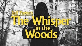 The Whisper In The Woods - Horror Short Film