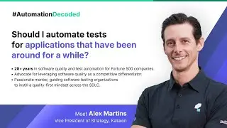 Should I automate tests for applications that have been around for a while?