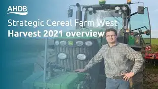 Strategic Cereal Farm West &ndash; Harvest 2021 Overview