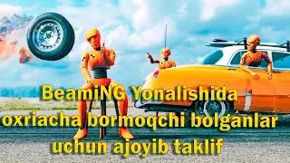BeamiNG Yonalishida oxriacha bormoqchi bolganlar uchun ajoyib taklif#beamingdarslik #youtube_sirlari