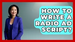 How To Write A Radio Ad Script? - Your Campaign Coach