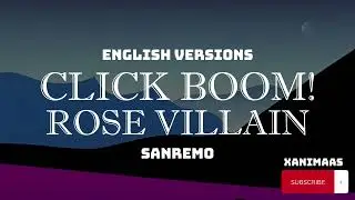 Rose Villain &ndash; Click boom! (Sanremo/English versions/English translation/English Meaning)