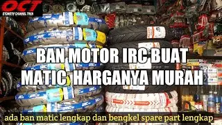 REVIEW HARGA BAN IRC MURAH BUAT MATIC | BAN IRC MURAH BUAT MOTOR MATIC PILIHAN BANYAK REVIEW